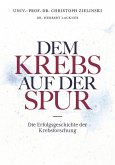 Dem Krebs auf der Spur (eBook, ePUB) Dem Krebs auf der Spur (eBook, ePUB)