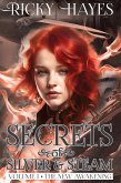 Secrets of Silver & Steam   Volume 1 (eBook, ePUB)