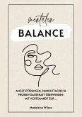 Angststörungen, Panikattacken und Phobien dauerhaft überwinden: Mit Achtsamkeit zur mentalen Balance (eBook, ePUB)