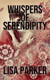 Whispers of Serendipity (eBook, ePUB)