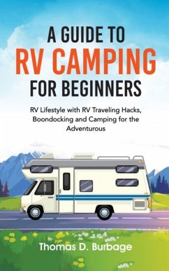 Cover A Guide to RV Camping for Beginners (eBook, ePUB)