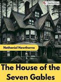 The House of the Seven Gables (eBook, ePUB)