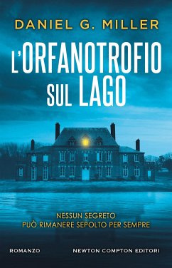 L'orfanotrofio sul lago (eBook, ePUB) - G. Miller, Daniel