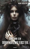 Dans van een dodenbezweerster (eBook, ePUB)