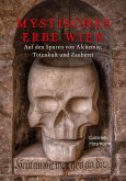 Mystisches Erbe - Wien (eBook, ePUB) Mystisches Erbe - Wien (eBook, ePUB)