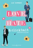 Love, Hate & Clickbait (eBook, ePUB)