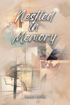 Nestled in Memory - James Levin