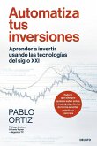 Automatiza tus inversiones Automatiza tus inversiones