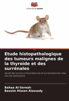 Cover Etude histopathologique des tumeurs malignes de la thyroïde et des surrénales