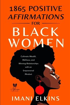 1865 POSITIVE AFFIRMATIONS FOR BLACK WOMEN - Elkins, Imaini