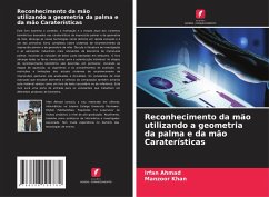 Reconhecimento da mão utilizando a geometria da palma e da mão Caraterísticas - Ahmad, Irfan;Khan, Manzoor