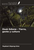 Osuk Ediene - Tierra, gente y cultura