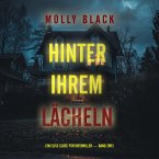 Hinter Ihrem Lächeln (Ein Elise Close Psychothriller — Band Zwei) Ein packender Psychothriller voller unerwarteter Wendungen (MP3-Download)