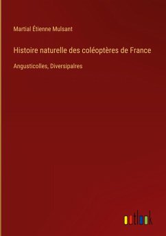 Histoire naturelle des coléoptères de France Histoire naturelle des coléoptères de France