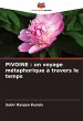 PIVOINE : un voyage métaphorique à... - Bild 1
