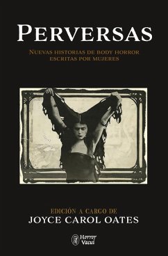 Cover Perversas. Nuevas historias de Body Horror escritas por mujeres