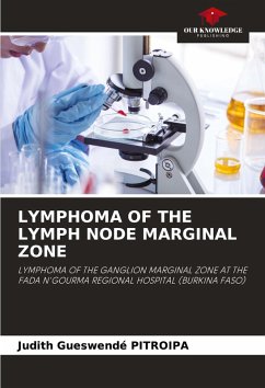 Cover LYMPHOMA OF THE LYMPH NODE MARGINAL ZONE