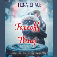 Faceoff Fling (An Ashville Aces College Hockey Romance—Book 3) (MP3-Download) - Grace, Fiona