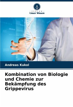 Cover Kombination von Biologie und Chemie zur Bekämpfung des Grippevirus