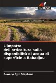 L'impatto dell'orticoltura sulla disponibilità di acqua di superficie a Babadjou L'impatto dell'orticoltura sulla disponibilità di acqua di superficie a Babadjou