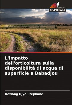 L'impatto dell'orticoltura sulla disponibilità di acqua di superficie a Babadjou Cover L'impatto dell'orticoltura sulla disponibilità di acqua di superficie a Babadjou