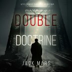 Double Doctrine (A Tyler Wolf Espionage Thriller—Book 4) (MP3-Download)