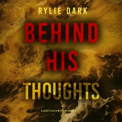 Cover Behind His Thoughts (A Casey Faith Suspense Thriller—Book 5) (MP3-Download)