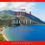 Une Villa en Sicile : Câpres et Calamité (Un Cozy Mystery avec Chats et Chiens – Livre 4) (MP3-Download)