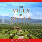 Une Villa en Sicile : Vengeance et Orangeraie (Un Cozy Mystery avec Chats et Chiens – Livre 5) (MP3-Download)