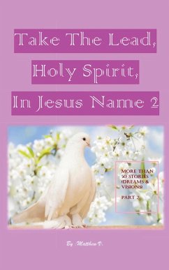 Take the Lead, Holy Spirit, in Jesus Name (Part 2) - Matthew, V.