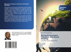 Mining Environment, Petroleum And Global Warming - Rop, Bernard Kipsang