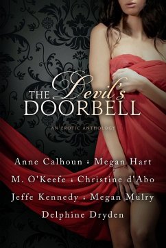 The Devil's Doorbell - Jeffe Kennedy, M. O'Keefe; Anne Calhoun, Megan Hart; Christine d'Abo, Megan Mulry