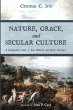 Nature, Grace, and Secular Culture - Bild 1