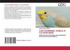 LOS AVIARIOS, VUELO A LA FANTASÍA LOS AVIARIOS, VUELO A LA FANTASÍA