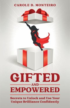 Gifted and Empowered - D. Monteiro, Carole