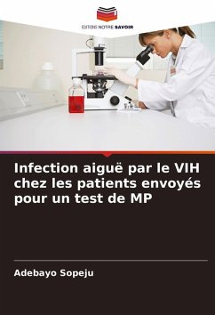 Infection aiguë par le VIH chez les patients envoyés pour un test de MP - Sopeju, Adebayo