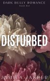 Disturbed