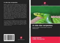 A vida das serpentes - Paliwal, Gopal;Bhandarkar, Sudhir