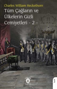 Cover Tüm Caglarin ve Ülkelerin Gizli Cemiyetleri Cilt 2