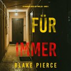 Für Immer (Ein Morgan-Cross-FBI-Thriller – Band 5) (MP3-Download)