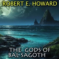 The Gods of Bal-Sagoth (MP3-Download) - Howard, Robert E.