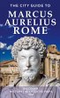 The City Guide to Marcus Aurelius Rome - Bild 1