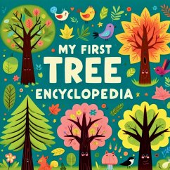 My first Tree Encyclopedia - Press, Rainbow Ink