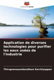 Application de diverses technologies pour purifier les eaux usées de l'industrie Application de diverses technologies pour purifier les eaux usées de l'industrie