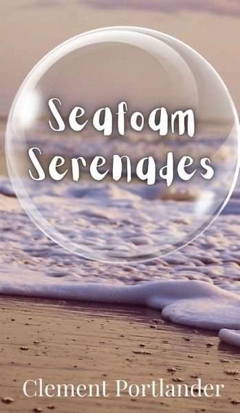Seafoam Serenades Seafoam Serenades