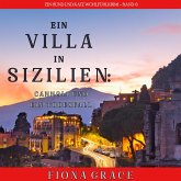 Eine Villa in Sizilien: Cannoli und ein Todesfall (Ein Hund und Katz Wohlfühlkrimi – Band 6) (MP3-Download)