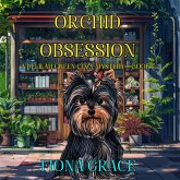 Orchid Obsession (A Delilah Green Cozy Mystery—Book 1) (MP3-Download) Orchid Obsession (A Delilah Green Cozy Mystery—Book 1) (MP3-Download)