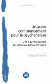 Un autre commencement pour la psychanalyse Un autre commencement pour la psychanalyse