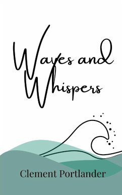 Waves and Whispers - Portlander, Clement