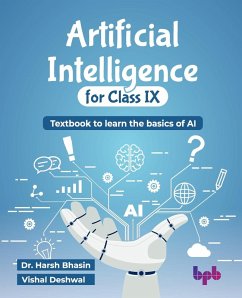 Artificial Intelligence for Class IX - Bhasin, Harsh; Deshwal, Vishal